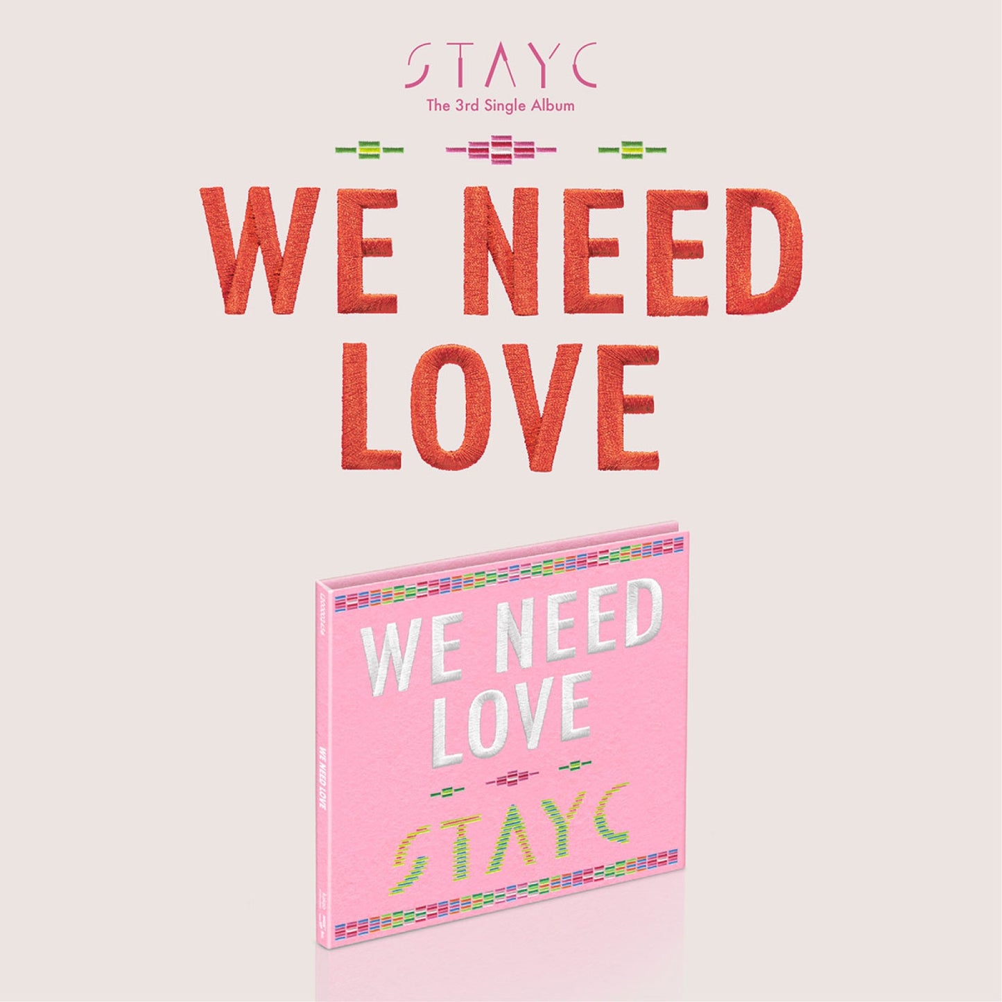 [STAYC] 3rd Single Album - WE NEED LOVE (Limited Edition)