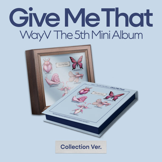 [WayV] (NCT) 5th Mini Album - Give Me That (Box Ver.)