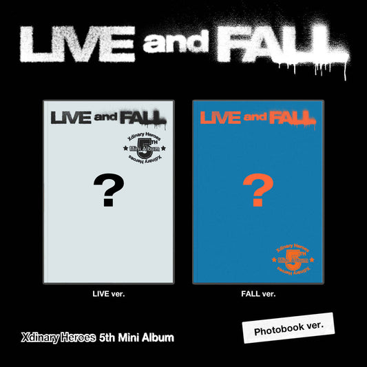 [Xdinary Heroes] 5th Mini Album - LIVE and FALL [RANDOM]