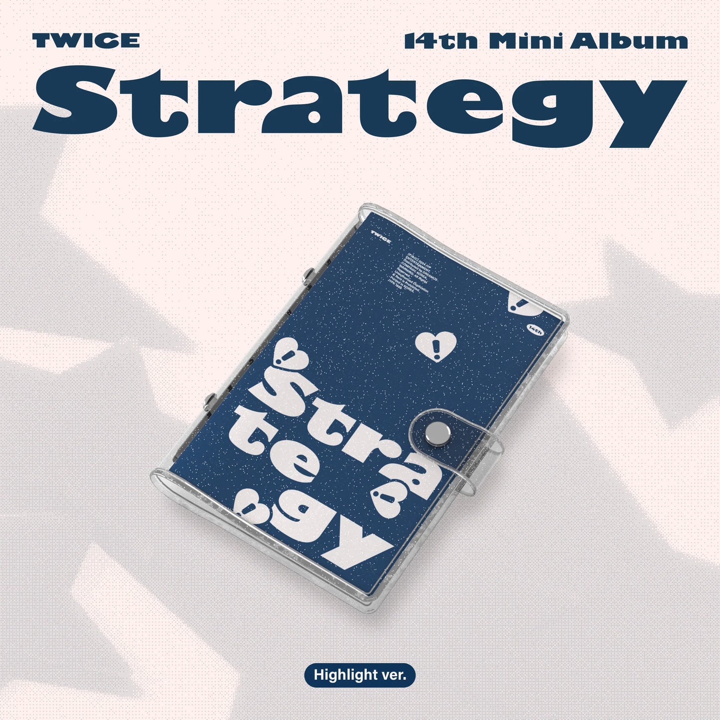 [TWICE] 14th Mini Album - STRATEGY (Highlight Ver.)