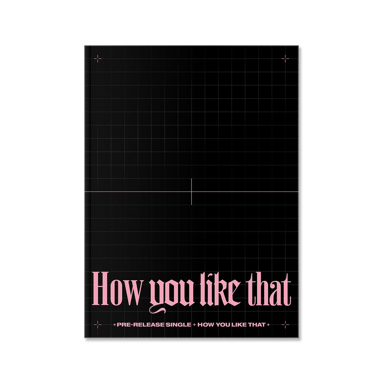 [BLACKPINK] Special Edition - HOW YOU LIKE THAT