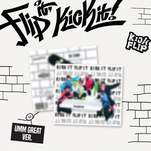 [KickFlip] 1st Mini Album - Flip it, Kick it! (Umm Great Ver.)